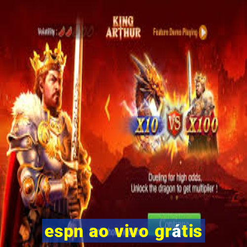 espn ao vivo grátis